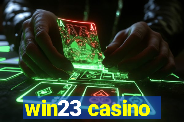 win23 casino